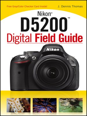 Nikon D5200 Digital Field Guide - ebook